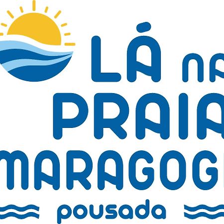 Pousada La Na Praia Maragogi Luaran gambar
